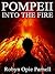 Pompeii: Into the Fire