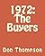 1972: The Buyers