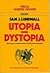 Utopia - Dystopia by Sam J. Lundwall