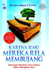 Karena Ilmu Mereka Rela Membujang