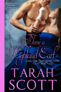 To Tame A Highland Earl (MacLean Highlander, #1)