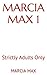Marcia Max 1: Strictly Adul...