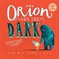 Orion and the Dark