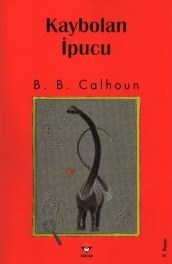 Kaybolan İpucu (Dinozor Dedektifi, #2)
