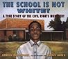 The School is Not White!