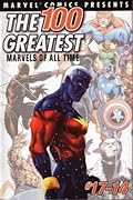 The 100 Greatest Marvels of All Time: #17-14