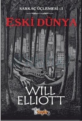 Eski Dünya (Sarkaç Üçlemesi, #1)