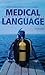 Medical Language - Immerse Yourself Annotated, Instructor's Edition