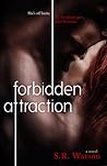 Forbidden Attraction by S.R. Watson