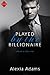 Played by the Billionaire (Guide to Love #1)