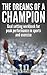The Dreams of a Champion: G...