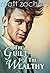 The Guilt of The Wealthy (T...