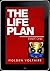 The Life Plan: Part One