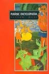 Puranic Encyclopaedia: A Comprehensive work with Special Reference to the Epic and Puranic Literature Puranic Encyclopaedia: A Comprehensive work with Special Reference to the Epic and Puranic Literature