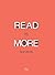 Read is More