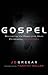 Gospel: Recovering the Powe...