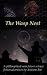 The Wasp Nest (Nerdology, #1)