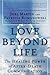 Love Beyond Life by Joel Martin Love Beyond Life by Joel Martin