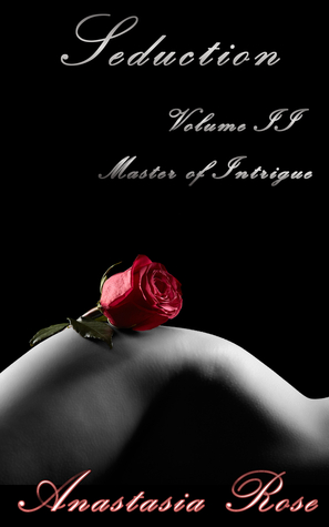 Seduction (Master of Intrigue, #2)