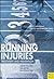 Running Injuries: Treatment and Prevention