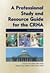 A Professional Study and Resource Guide for the CRNA, 2nd edition