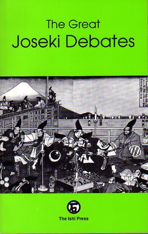 The Great Joseki Debates: Choosing Winning Corner Variations (Paperback)