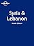 Lonely Planet Syria & Lebanon (Country Guide) (Multi Country Travel Guide)