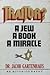 Traitor?: A Jew A Book A Miracle