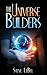 Bernie and the Putty (The Universe Builders #1)