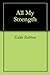 All My Strength by Eddie Robbins