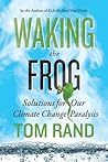 Waking the Frog: ...