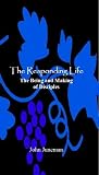 The Responding Life