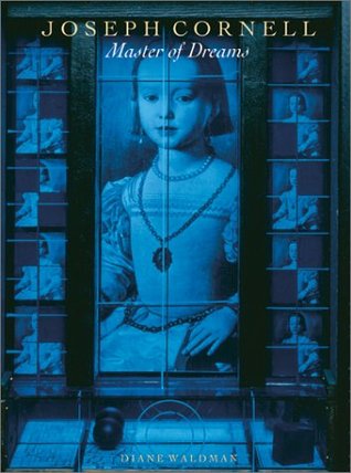 Joseph Cornell: Master of Dreams (Hardcover)