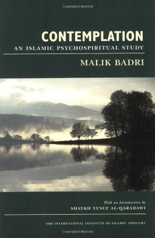 Contemplation: An Islamic Psychospiritual Study (Paperback)