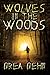 Wolves in the Woods