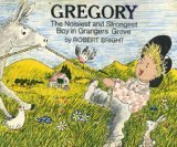 Gregory The Noisiest and Strongest Boy in Grangers Grove (Hardcover)