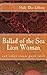 Ballad of the Sea Lion Woman