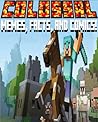 MINECRAFT: THE COLOSSAL BOOK OF MEMES, FACTS, AND COMICS!
