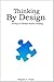 Thinking by Design