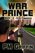 War Prince: Star Commandos Book 12