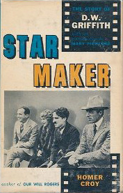 Star Maker: The Story of D.W. Griffith (Hardcover)