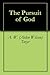The Pursuit of God by A.W. Tozer