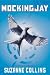 Mockingjay (The Hunger Games #3)