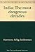 India: The Most Dangerous d...