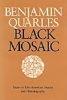 Black mosaic: Essays in Afro-American history and historiography
