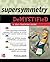Supersymmetry DeMystiFied