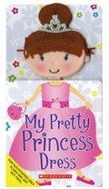 My Pretty Princess Dress: A Fancy Color Book (Board book)