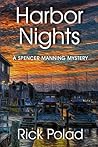 Harbor Nights (A Spencer Manning Mystery Book 3) Harbor Nights (A Spencer Manning Mystery Book 3)