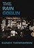 The Rain Goblin
