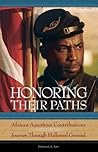 Honoring Their Paths: African American Contributions Along The Journey Through Hallowed Ground